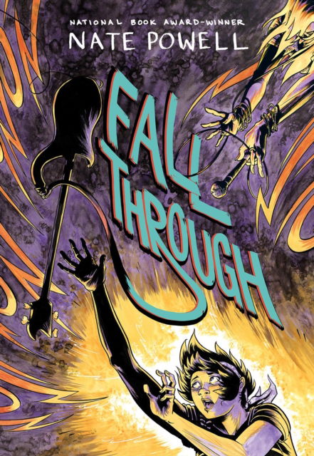 Cover for Nate Powell · Fall Through: A Graphic Novel (Hardcover Book) (2024)