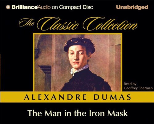 Cover for Alexandre Dumas · The Man in the Iron Mask (The Classic Collection) (Lydbog (CD)) [Unabridged edition] (2006)