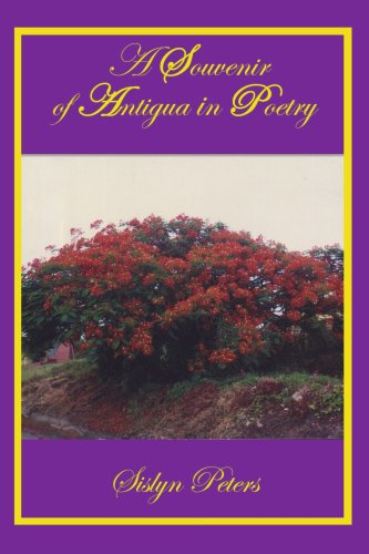 Cover for Sislyn Peters · A Souvenir of Antigua in Poetry (Paperback Book) (2006)