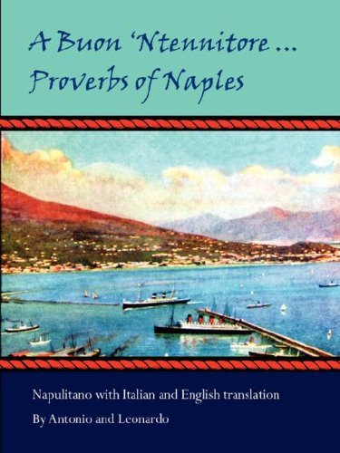 Cover for Leonardo · A Buon 'ntennitore ... Proverbs of Naples (Paperback Book) (2008)
