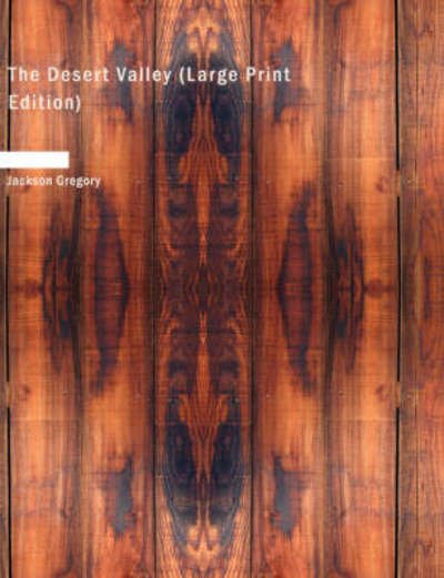 Cover for Jackson Gregory · The Desert Valley (Paperback Book) (2008)