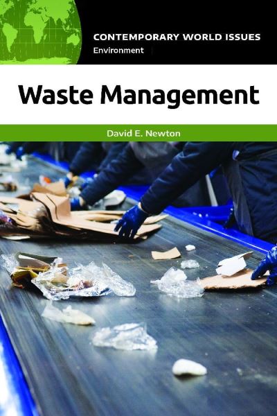 Cover for David E. Newton · Waste Management: A Reference Handbook - Contemporary World Issues (Hardcover Book) [Annotated edition] (2020)