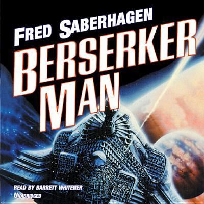 Cover for Fred Saberhagen · Berserker Man (CD) (2013)