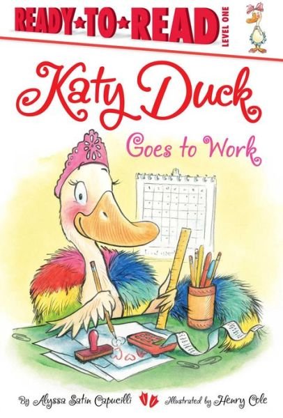 Cover for Alyssa Satin Capucilli · Katy Duck Goes to Work (Gebundenes Buch) (2014)