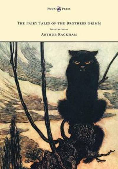 Cover for Wilhelm Grimm · The Fairy Tales of the Brothers Grimm - Illustrated by Arthur Rackham (Paperback Book) (2013)