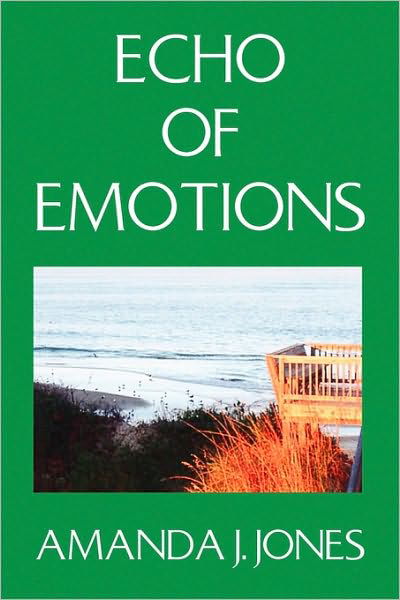 Amanda J Jones · Echo of Emotions (Paperback Book) (2009)