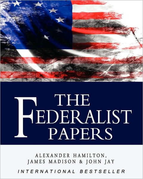 Cover for Alexander Hamilton · The Federalist Papers (Paperback Book) (2010)