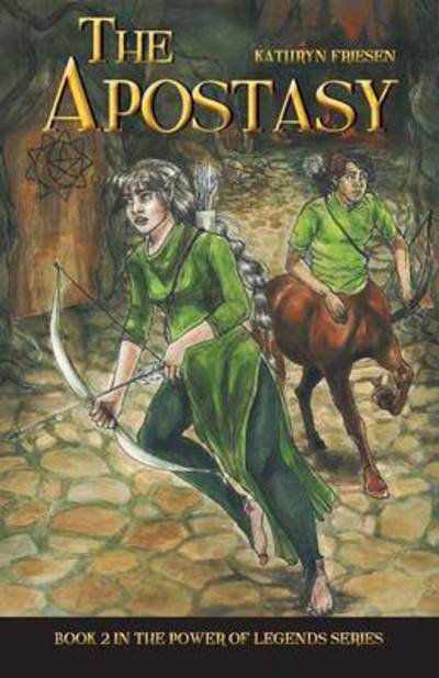 Cover for Kathryn Friesen · The Apostasy (Paperback Book) (2015)