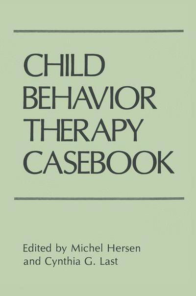 Cover for Michel Hersen · Child Behavior Therapy Casebook (Paperback Bog) [Softcover reprint of the original 1st ed. 1988 edition] (2011)