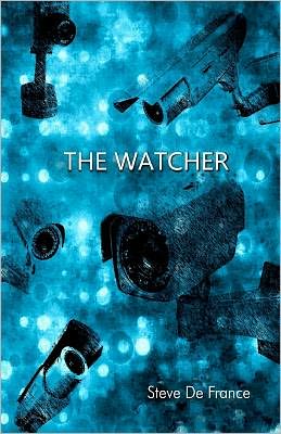 Cover for Steve De France · The Watcher (Paperback Book) (2011)