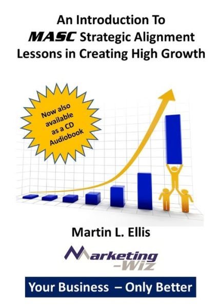 Cover for Martin Ellis · Introduction to MASC Strategic Alignment - Lessons in Creating High Growth (Bog) (2012)