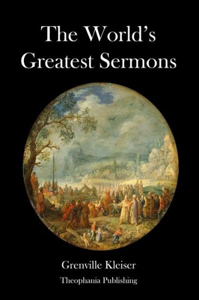 Cover for Grenville Kleiser · The Worlds Greatest Sermons (Paperback Book) (2012)