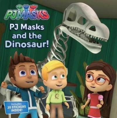 Cover for R J Cregg · Pj Masks and the Dinosaur! (Book) (2017)