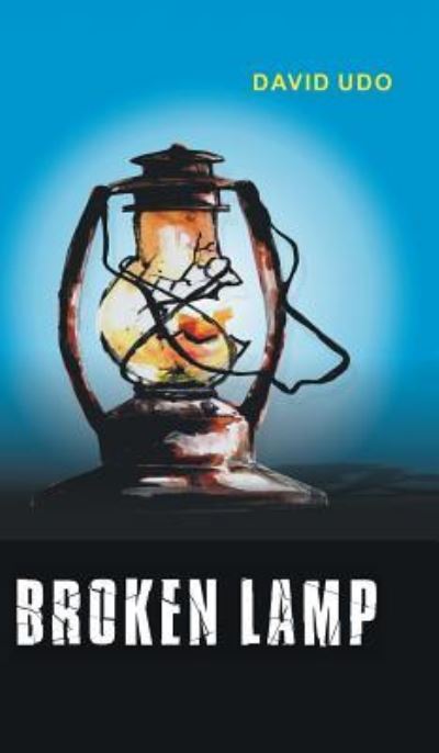 Cover for David Udo · Broken Lamp (Hardcover Book) (2016)