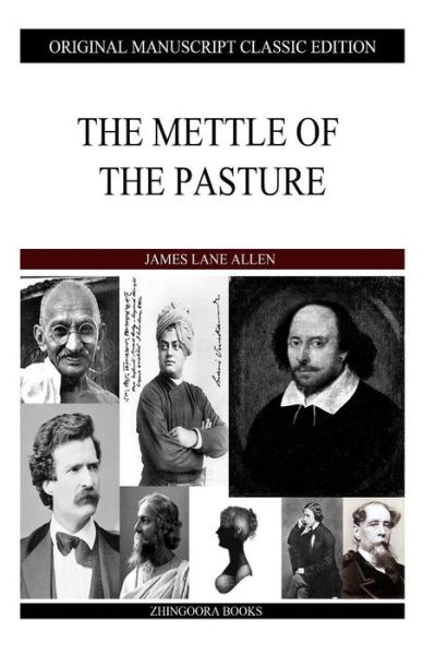 Cover for James Lane Allen · The Mettle of the Pasture (Paperback Book) (2013)