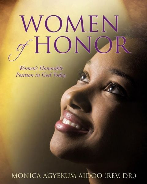 Cover for Monica Agyekum Aidoo (Rev. Dr.) · Women of Honor (Paperback Book) (2014)