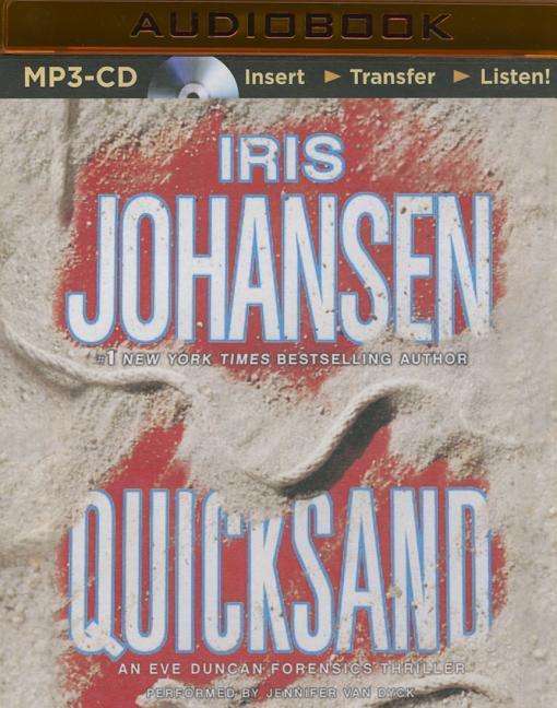 Quicksand - Iris Johansen - Audiobook - Brilliance Audio - 9781501252822 - 4 sierpnia 2015