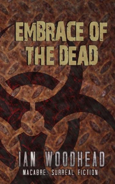 Cover for Ian Woodhead · Embrace of the Dead (Paperback Book) (2015)