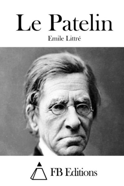 Cover for Emile Littre · Le Patelin (Paperback Book) (2015)