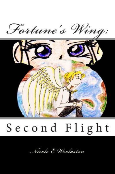 Cover for Nicole E Woolaston · Fortune's Wing: Second Flight (Taschenbuch) (2015)