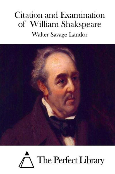 Cover for Walter Savage Landor · Citation and Examination of William Shakspeare (Paperback Book) (2015)