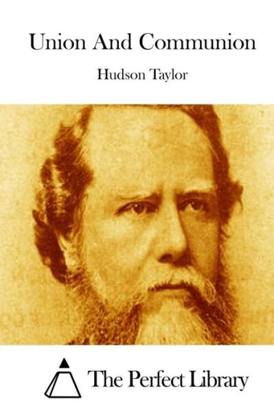 Cover for Hudson Taylor · Union and Communion (Paperback Book) (2015)