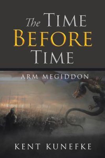 Cover for Kent Kunefke · The Time Before Time (Paperback Book) (2015)