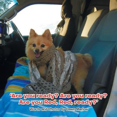Cover for Dawn Marlow · 'Are you ready? Are you ready? Are you Red, Red, ready?' (Paperback Book) (2017)