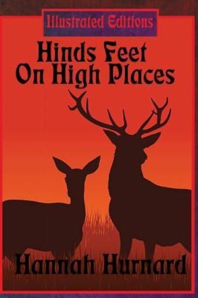 Cover for Hannah Hurnard · Hinds Feet On High Places (Gebundenes Buch) [Illustrated edition] (2018)