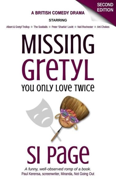 Cover for Si Page · Missing Gretyl: You Only Love Twice (Paperback Bog) (2015)