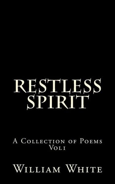 Cover for William White · Restless Spirit (Paperback Book) (2015)