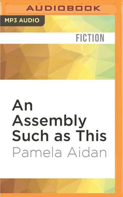 An Assembly Such as This - George Holmes - Música - Audible Studios on Brilliance - 9781522688822 - 2 de agosto de 2016