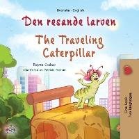 Cover for Kidkiddos Books · The Traveling Caterpillar (Swedish English Bilingual Children's Book) (Paperback Book) (2023)