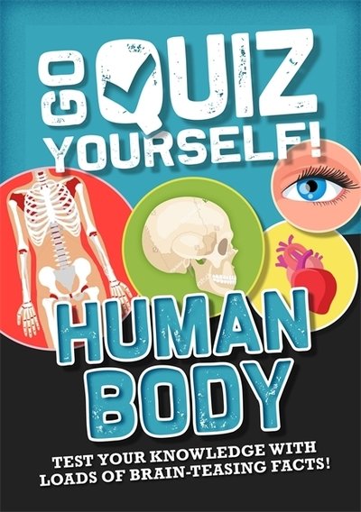 Cover for Izzi Howell · Go Quiz Yourself!: Human Body - Go Quiz Yourself! (Hardcover bog) (2020)