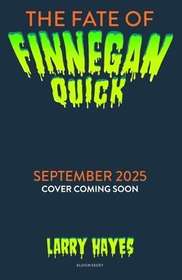 Cover for Larry Hayes · The Fate of Finnegan Quick (Paperback Book) (2025)