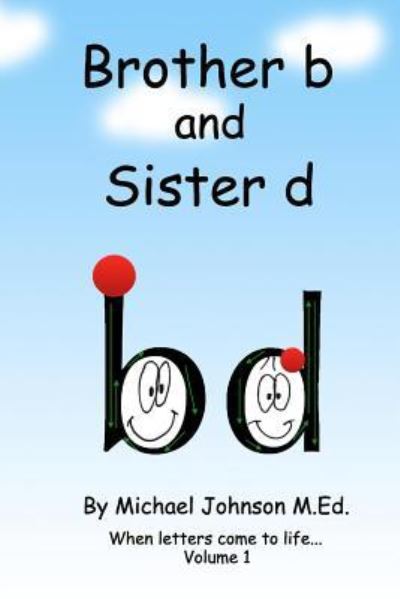 Cover for Michael A Johnson · Brother B and Sister D (Paperback Book) (2016)