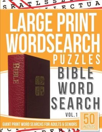 Cover for Word Search Books · Large Print Wordsearch Puzzles Bible Word Search (Paperback Bog) (2016)