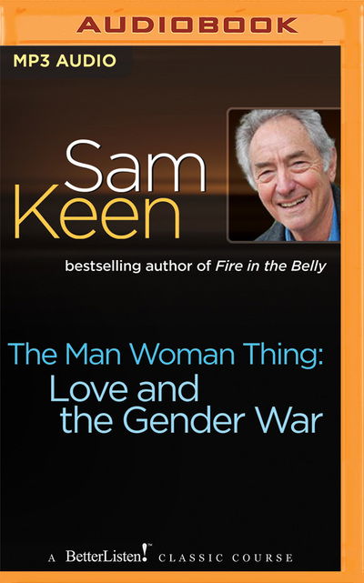 Cover for Sam Keen · The Man Woman Thing (CD) (2017)