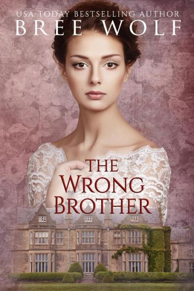 Cover for Bree Wolf · The Wrong Brother (Paperback Book) (2016)