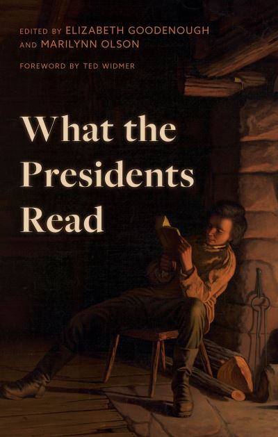 What the Presidents Read: Childhood Stories and Family Favorites -  - Books - Rowman & Littlefield - 9781538177822 - November 19, 2024