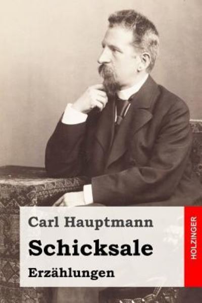 Cover for Carl Hauptmann · Schicksale (Paperback Book) (2017)