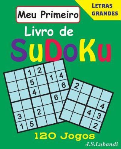 Cover for J S Lubandi · Meu Primeiro Livro de Sudoku (Paperback Book) (2017)