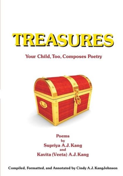 Treasures - Supriya a J Kang - Books - Createspace Independent Publishing Platf - 9781546662822 - December 15, 2017