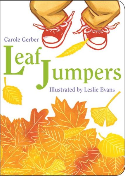 Cover for Carole Gerber · Leaf Jumpers (Board book) (2017)