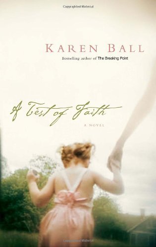 Cover for Karen Ball · A Test of Faith (Taschenbuch) (2006)
