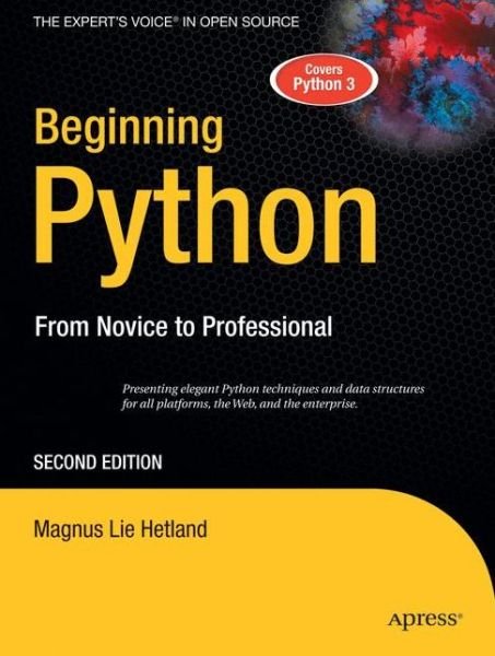 Cover for Magnus Lie Hetland · Beginning Python: from Novice to Professional (Taschenbuch) [2nd Corrected Ed., Corr. 4th Printing edition] (2008)