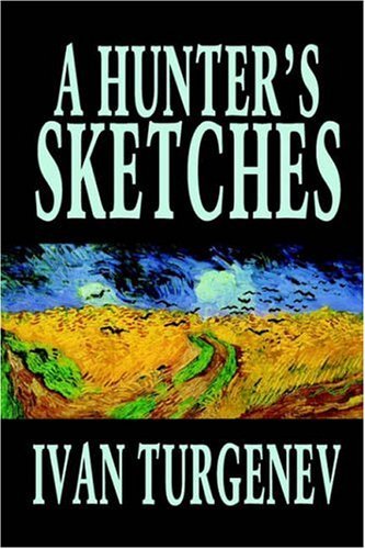Cover for Ivan Turgenev · A Hunter's Sketches (Paperback Book) (2003)
