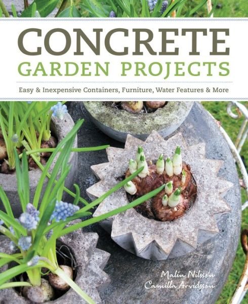 Cover for Camilla Arvidsson · Concrete Garden Projects (Paperback Book) (2011)