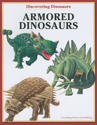 Cover for Carl Mehling · Armored dinosaurs (Book) (2010)