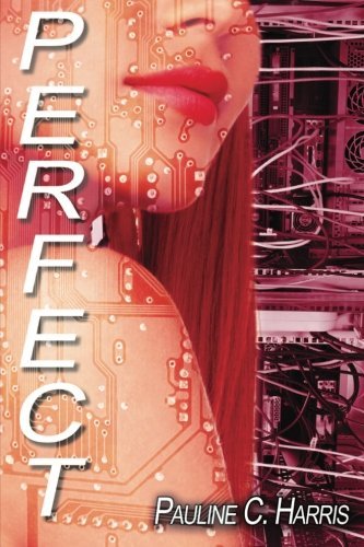 Cover for Pauline C. Harris · Perfect (Paperback Book) (2013)